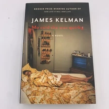 New Mo Said She Was Quirky by James Kelman Trade Paperback Book
