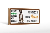 Holzschild Tier Spruch 27X10 Cm Boxer Hund Gestreichelt Deko Schild Wooden Sign