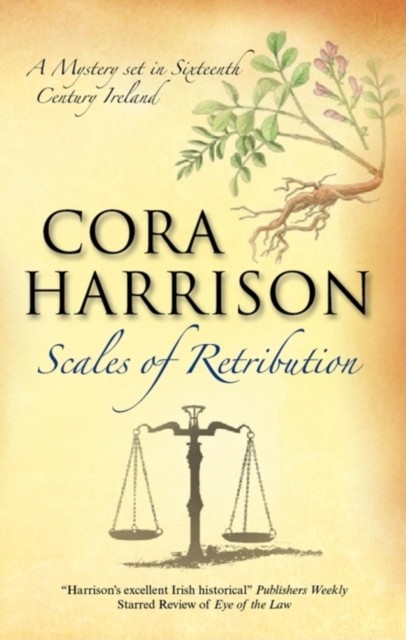 Scale of Retribution by Cora Harrison (Hardback Book)