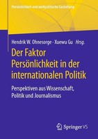 Der Faktor PersöNlichkeit In Der Internationalen Politik Xuewu Gu