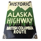 Vintage Alaska Highway Sign - Road Route Direction Historic Gas Porcelain Sign