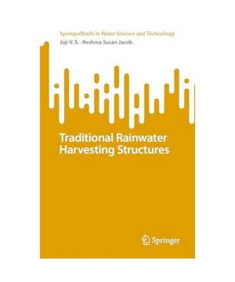 Traditional Rainwater Harvesting Structures, Jacob, Reshma Susan