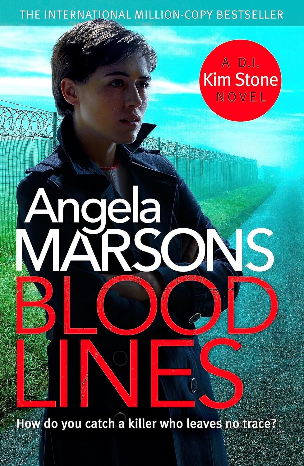 Blood Lines: An absolutely gripping thriller that will have by Angela Marsons