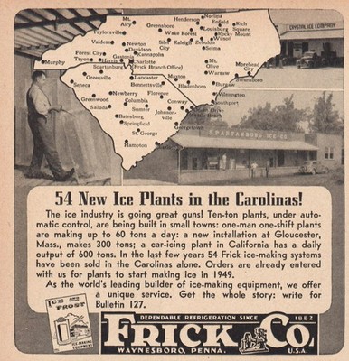 1947 Frick: Ice Plants Carolinas Vintage Print Ad