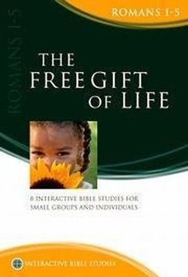 The Free Gift of Life - Romans 1-5 - 8 Interactive B...