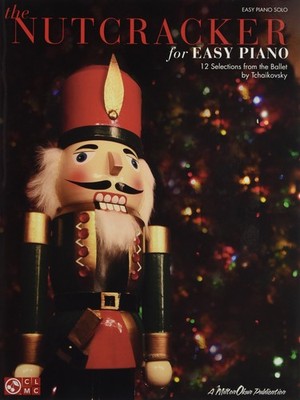 The Nutcracker for Easy Piano | 12 Selections from the Ballet | Easy Piano S...