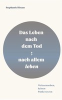 Stephanie Biscan | Das Leben Nach Dem Tod; Nach Allem Leben | Taschenbuch (2026)