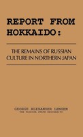 George Lensen | Report From Hokkaido | Buch | Englisch | Gebunden | Praeger