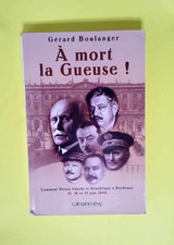 À mort la Gueuse ! Comment Pétain liquida la république à Bordeaux 1516 et 17 ju