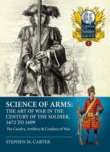 Science of Arms: the Art of War in the Century of the Soldier 1672 - 1699 : ... - Image 3
