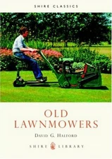 Old Lawnmowers (Shire Library) by Halford, David G. Paperback Book The Fast Free