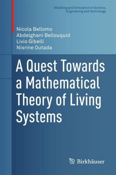 A Quest Towards A Mathematical Theory Of Living Systems Nisrine Outada-image