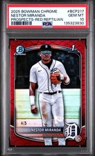 2025 BOWMAN CHROME PROSPECTS RED REPTILIAN #BCP217 NESTOR MIRANDA 4/5 PSA 10