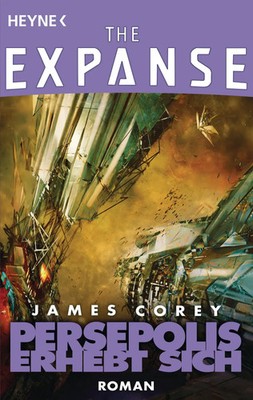 Persepolis erhebt sich | Roman | James Corey | Taschenbuch | Expanse-Serie