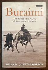 "Buraimi: The struggle for power, influence and oil in Arabia"  by M.Q. Morton