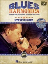 Blues Harmonica : Authentic Styles Techniques of the Great Harp Players, Pa...