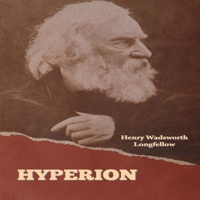 Hyperion Henry Wadsworth Longfellow Paperback IndoEuropeanPublish