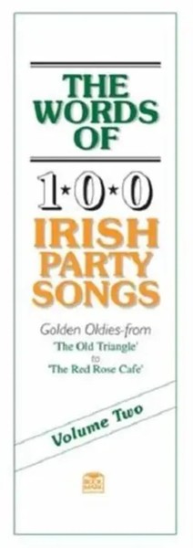 The Words Of 100 Irish Party Songs | Volume Two | Englisch | Taschenbuch | Buch-image