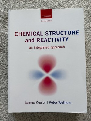 Chemical Structure and Reactivity 2nd Edition Keeler Wothers Oxford Paperback