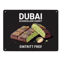 Dubai Schokolade Dabei Metallschild XL In 21X28 Cm - Eintritt Frei