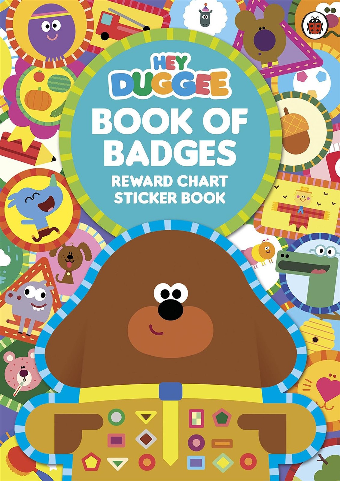 Hey Duggee: Book of Badges: Reward Chart Sticker Book by Hey Duggee