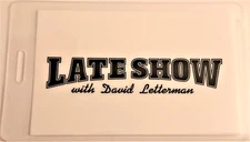 ** LATE SHOW ** with DAVID LETTERMAN on CBS - LAMINATED BACKSTAGE PASS - VINTAGE