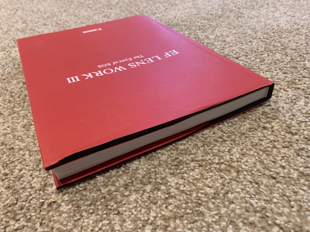 EF LENS WORK III - The Eyes of EOS - CANON - RARE HC Photography