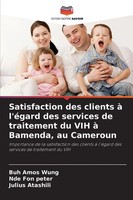 Buh Amos Wung (U. A.) | Satisfaction Des Clients à L'éGard Des Services De...