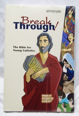 Breakthrough! : The Bible for Young Catholics by Saint Mary's Press