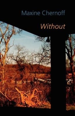 Without by Maxine Chernoff: Used