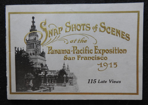1915 Panama Pacific International Exposition-115 SNAPSHOTS PPIE PHOTO VIEW Book