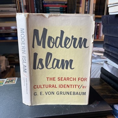 Modern Islam: The Search for Cultural Identity, HC by Von Grunebaum S6