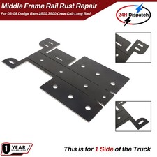 For 03-08 Dodge Ram 2500 3500 Crew Long Bed Cummins Frame Rail Rust Repair Mid For 03-08 Dodge Ram 2500 3500 Crew Long Bed Cummins Frame Rail Rust Repair Mid