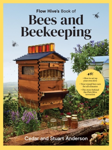 Flow Hives Book Of Bees & Beekeeping