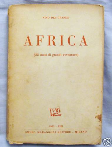 AFRICA - 33 MESI DI GRANDI AVVENTURE - 1935 - Picture 1 of 1