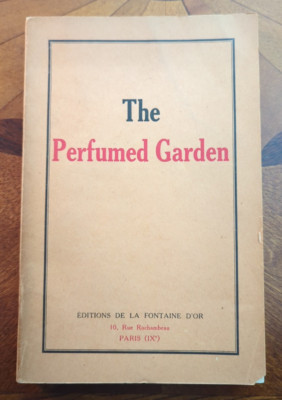 The Perfumed Garden Book A Manual Of Arabian Erotology By Sheikh Netzawi 1930
