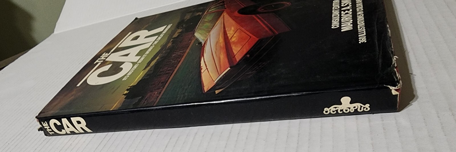 The Car: Its History How it works Motor Sports By Maurice SMITH Sports Racing 