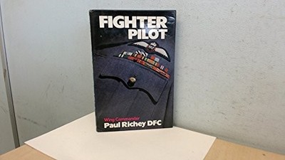 Fighter pilot: A personal record of..., Richey, Paul He
