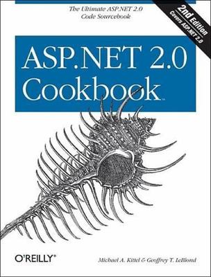 ASP.NET 2.0 Cookbook: 125 Solutions in C# and Visual Basic for Web Developer...