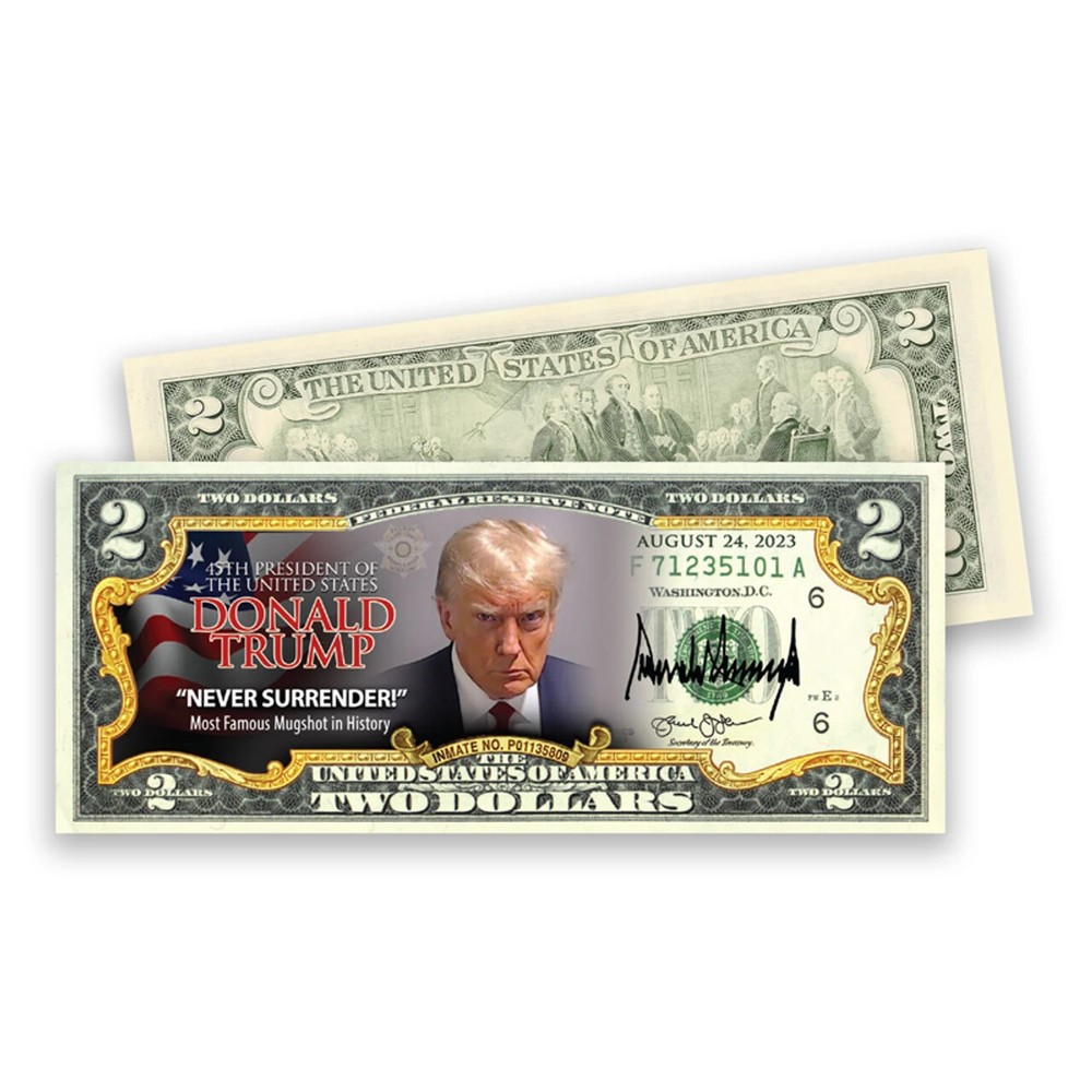 Trump Never Surrender Colorized Legal Tender $2 Bill Mugshot