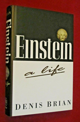 Einstein : A Life by Denis Brian (1996, Hardcover) NEW