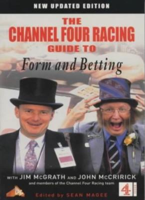 Channel Four Racing C4 Racing Guide to Form and Betting (Channel Four racing guides) | eBay