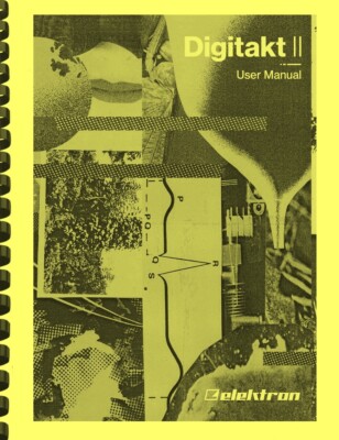Elektron Digitakt II 2 Digital Drum Computer & Sampler  V 1.02 USER MANUAL