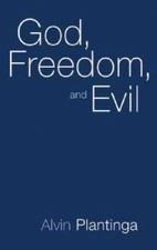 God, Freedom, and Evil - Paperback By Plantinga, Alvin - GOOD