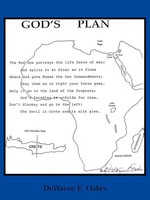 God's Plan Duwayne E. Oakes Taschenbuch Kartoniert / Broschiert Englisch 2009