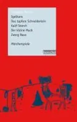 Igelhans / Das tapfere Schneiderlein / Kalif Storch / Der kleine Muck / Zwerg...