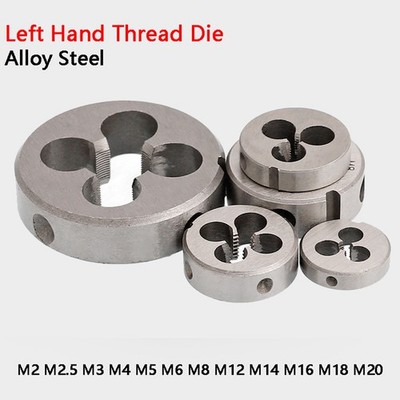 Metric Thread Cutting Die - Left Hand Round Threading Dies M2 M2.5 M3 M4 to M20