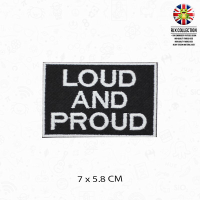 LAUT UND STOLZ Worte Spruch Aufnäher Bügelbild Patch Aufnäher bestickt Patch