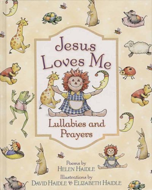 Jesus Loves Me Lullabies and Prayers Hardcover Helen, Haidle, DavFree US Delivery | ISBN:0736901973