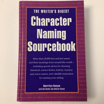 The Writer's Digest Character Naming Sourcebook- Sharrilyn Kenyon Hardcover READ